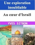  YVES SITBON - Au cœur d'Israël : Une exploration inoubliable.