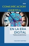  Yascatery Martinez - Comunicación asertiva en la era digital.