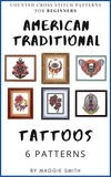 Maggie Smith - American Traditional Tattoos Cross Stitch Patterns.