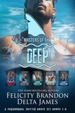  Delta James et  Felicity Brandon - Masters of the Deep Boxed Set - Masters of the Deep.