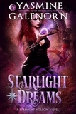  Yasmine Galenorn - Starlight Dreams - Starlight Hollow, #2.