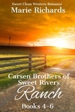  Marie Richards - Carsen Brothers of Sweet Rivers Ranch Books 4-6 (Carsen Brothers Sweet Clean Western Romance) - Carsen Brothers Sweet Clean Western Romance, #9.