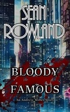  Sean Rowland - Bloody Famous - Andrew Miller, #2.