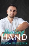  Nora Phoenix - Healing Hand - Perfect Hands, #5.