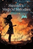  Mar Ziq - Hannah’s Magical Melodies.