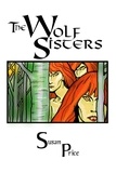 Susan Price - The Wolf Sisters - Supernatural Fantasy, #3.