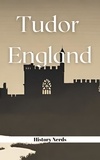  History Nerds - Tudor England - The History of England, #4.