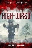  Andrea Frazer - High-Wired - The Fine Line, #1.