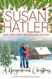  Susan Hatler - A Gingerbread Christmas - Christmas Mountain Clean Romance, #11.