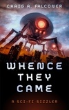  Craig A. Falconer - Whence They Came - Sci-Fi Sizzlers, #5.