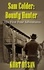  Kurt Dysan - His First Four Adventures - Sam Colder: Bounty Hunter.