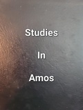 James Dobbs - Studies In Amos.