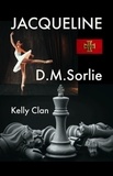  D.M. SORLIE - Jacqueline - Kelly Clan, #1.