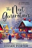  Vivian Porter - The Next Generation - A Holly Well Springs Novel, #4.