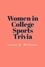  Lance D. Williams - Women in College Sports Trivia.
