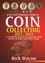  Rick Wayne - A No Fluff Beginners Guide to  Coin  Collecting 2023 - 2024: A Simplified Guide to Identify and invest in Rare and Error Coins.