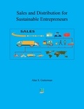  Alan S. Gutterman - Sales and Distribution for Sustainable Entrepreneurs.