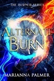  Marianna Palmer - Alternate Burn - The Burner Trilogy, #2.