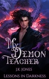  J.K. Jones - My Demon Teacher - Creatures of the Night, #1.