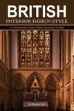  Adil Masood Qazi - British Interior Design Style: A Comprehensive Guide to British Decorating Concepts.