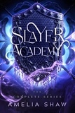  Amelia Shaw - Slayer Academy: Books 1-3.