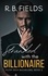  R. B. Fields - Stranded with the Billionaire: A Steamy Enemies-to-Lovers Forced Proximity Billionaire Romance - Filthy Rich Bachelors, #2.
