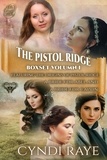  Cyndi Raye - Pistol Ridge Volume 1 - Pistol Ridge Series, #1.