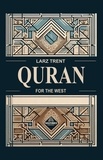  Larz Trent - Quran For The West.