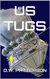  D.W. Patterson - US Tugs - Cislunar Series, #1.