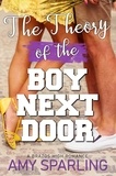  Amy Sparling - The Theory of the Boy Next Door - Brazos High, #3.