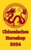 Alina A Rubi et  Angeline Rubi - Chinesisches Horoskop 2024.