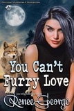  Renee George - You Can't Furry Love - Peculiar Mysteries and Romances, #10.