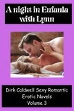  Dirk Caldwell - A Night in Eufaula with Lynn - Dirk Caldwell Romantic Erotic Novels, #3.