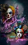  Jamie Spicer - Funhouse Book One of the Carnival Series - The Carnival Series, #1.