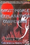  Todd Rohrer - Ghost People Explanations Compendium- Volume: 1 - Ghost People Explanations Compendium, #1.