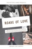  Abigail Kay Harris - Roads of Love.