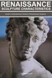  Adil Masood Qazi - Renaissance Sculpture Characteristics: Guide To Understanding Features of Renaissance Sculpture.
