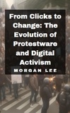  Morgan Lee - From Clicks to Change: The Evolution of Protestware and Digital Activism.