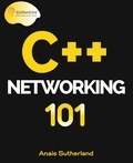  Anais Sutherland - C++ Networking 101.