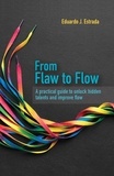  Eduardo J. Estrada - From Flaw to Flow.