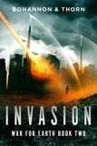  Zach Bohannon et  J. Thorn - Invasion - War For Earth, #2.