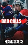  Frank Scalise - Bad Calls - Sam the Hockey Player (Pee Wee), #2.