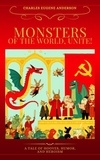  Charles Eugene Anderson - Monsters of the World, Unite!.