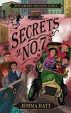 Jemma Hatt - Secrets at No.7 - Mysterious Mansions Series, #2.