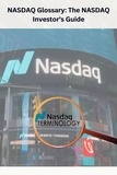 Chetan Singh - NASDAQ Glossary The NASDAQ Investor's Guide.