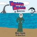  Quinn Rilley - Hidden Heroes of Herstory: Mary Anning - Hidden Heroes of Herstory.