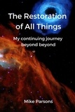  Mike Parsons - The Restoration of All Things.