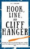  A. J. Sieling - Hook, Line, and Cliffhanger - Writer's Reach, #5.