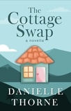  Danielle Thorne - The Cottage Swap.