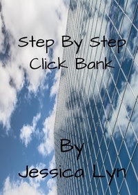  Jessica Lyn - Step By Step Click Bank.